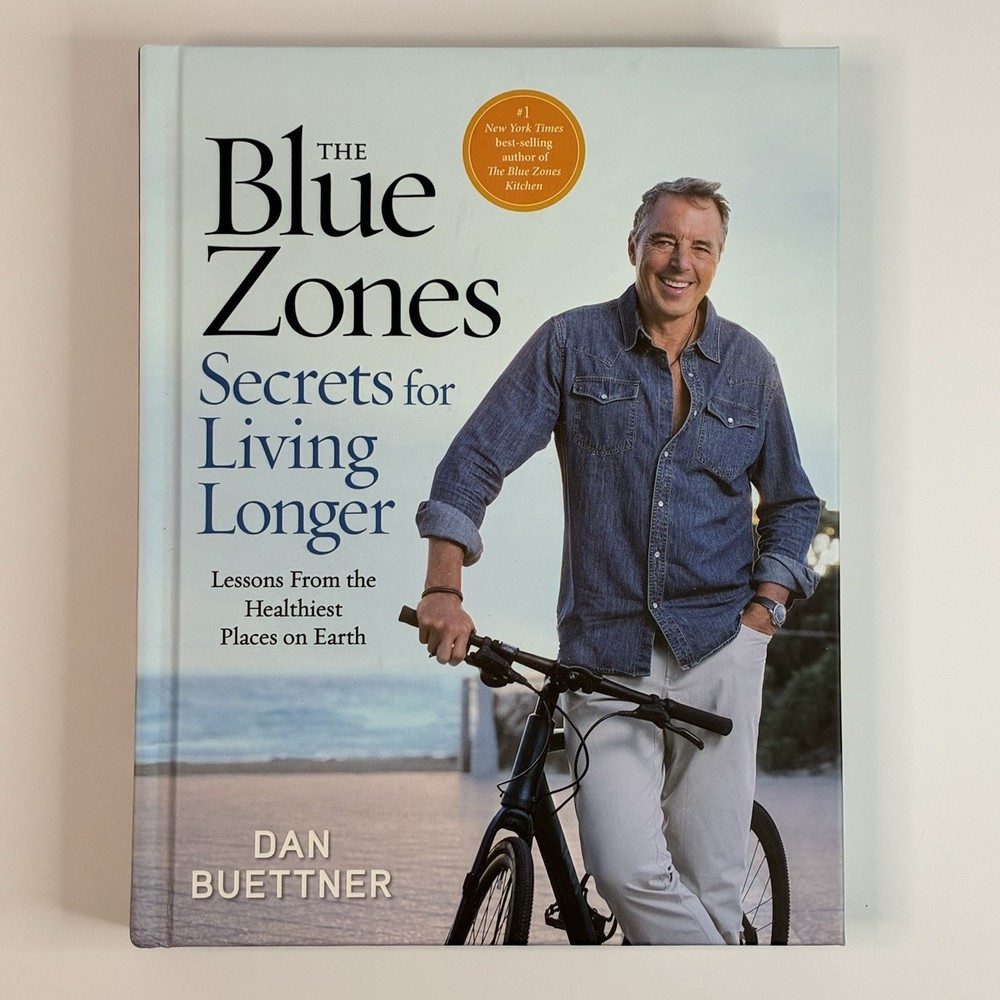 The Blue Zones Secrets for Living Longer by Dan Buettner NEW