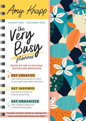 2026 Amy Knapp’s the Very Busy Planner : August 2025 – December 2026