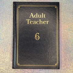 Adult Teacher Volume 6 – Gospel Publishing House – 2011 Pentecostal Curriculum
