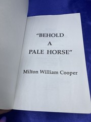 Behold a Pale Horse – 1991 William Cooper 500 Pg Unrevised Protocol of Z
