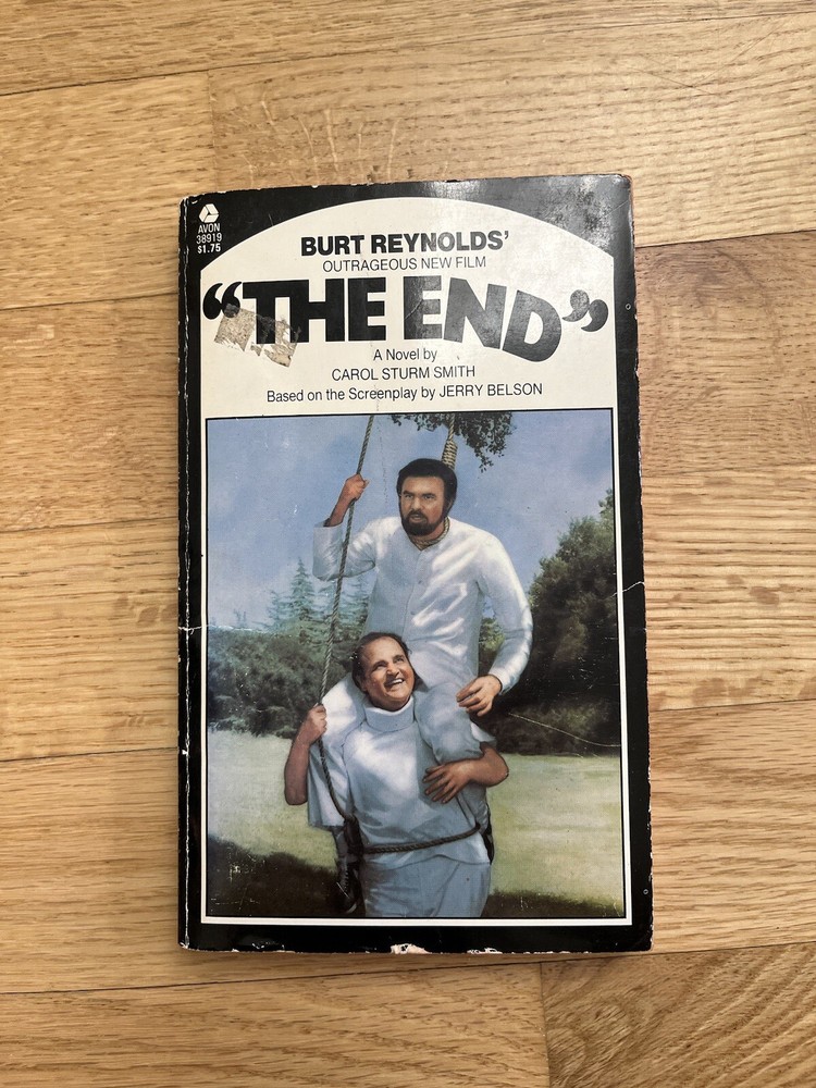 „The End” Carol Sturm Smith Burt Reynolds 1978 First Edition Movie Novelization