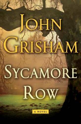 Sycamore Row (Jake Brigance) – Hardcover By Grisham, John – VERY GOOD