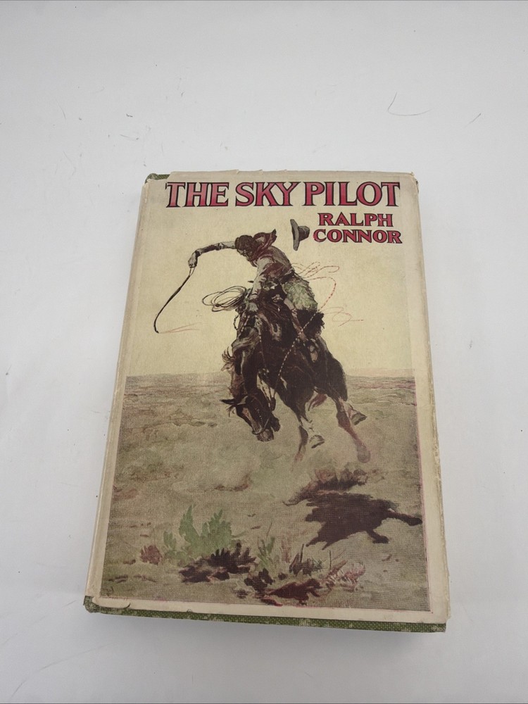 Ralph Connor THE SKY PILOT 1899 Fleming Revell A Tale of the Foothills Western