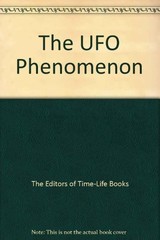 The UFO Phenomenon (Mysteries of the Unknown) Editors of Time-Life hardcover…