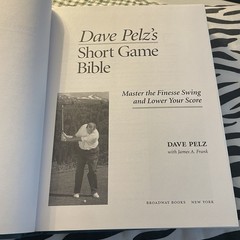 Dave Pelz’s Short Game Bible: Master the finesse Swing 1999 1st Ed VERY GOOD