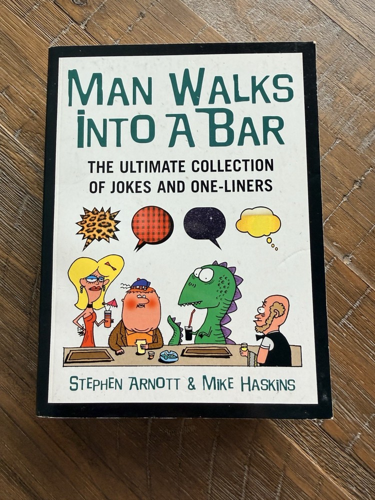 Man Walks Into a Bar Stephen Arnott Mike Haskins Ebury Press Paperback Humor