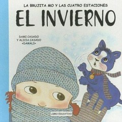 El invierno. La brujita moo (La brujita Mo y las cuatro estaciones) (Spanish…