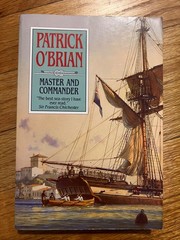 Patrick O’Brian — Three Book Set: Master and Commander! The Fortune of War!