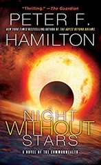A Night Without Stars : A Novel of the Commonwealth Peter F. Hami