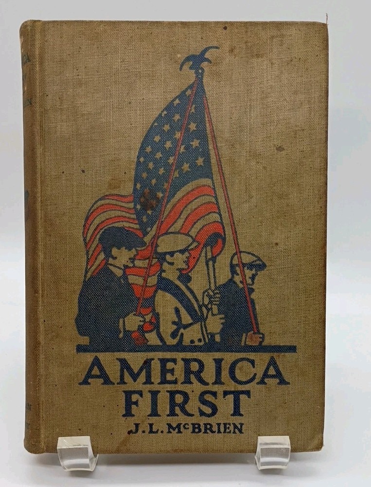 America First Patriotic Readings 1916 Hardcover By Jasper L. McBrien Antique