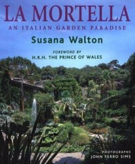 LA Mortella: An Italian Garden Paradise by Walton, Susana
