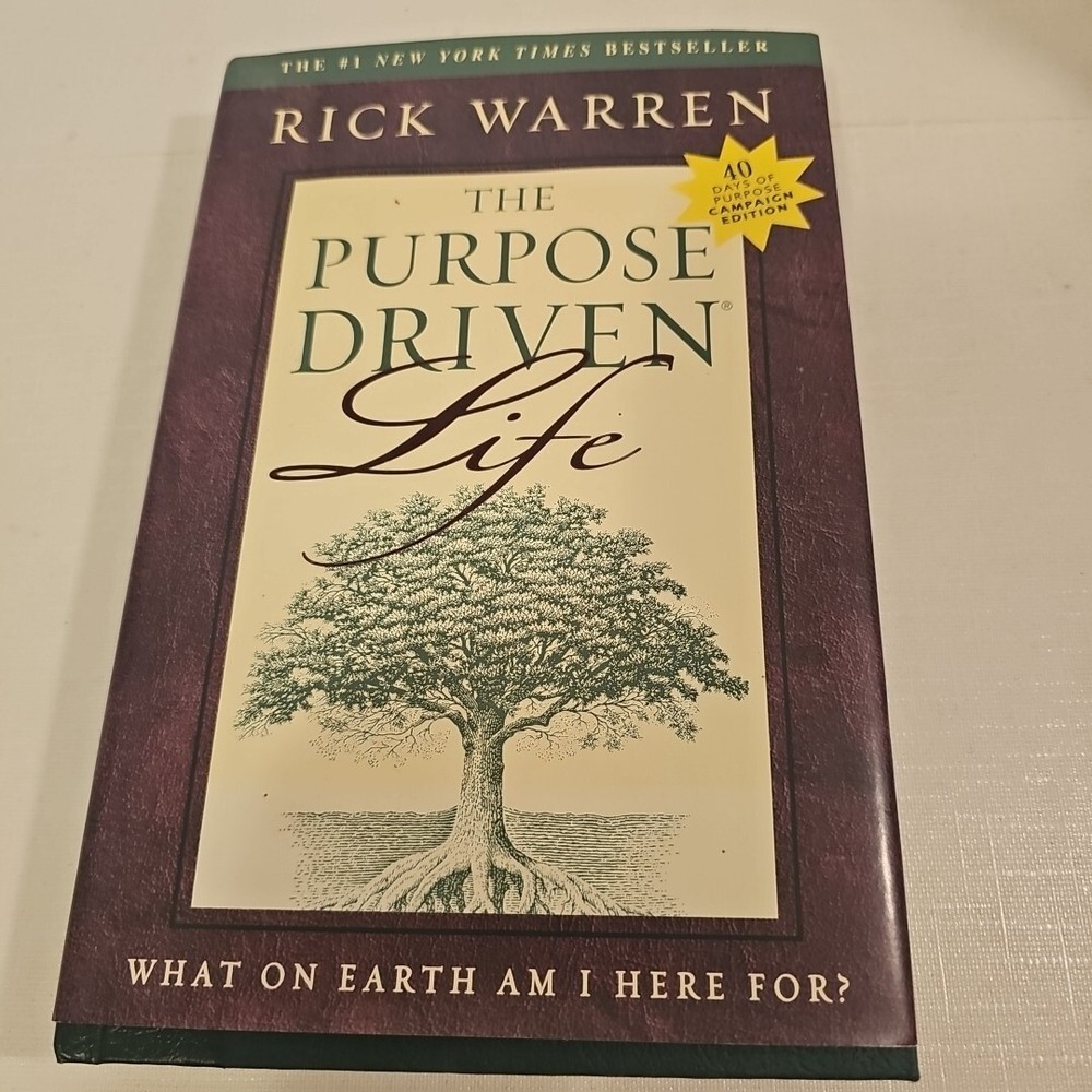 Hardback Book, The Purpose Driven Life by Rick Warren 334 pages TB