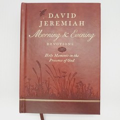 David Jeremiah Morning & Evening Devotions Christian Gift Hardcover Book Nelson