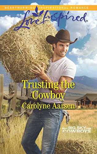 Trusting the Cowboy (Big Sky C – VERY GOOD
