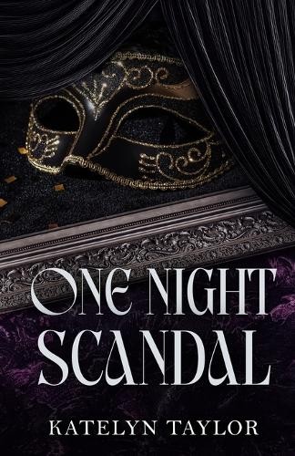 Katelyn Taylor One Night Scandal (Paperback)
