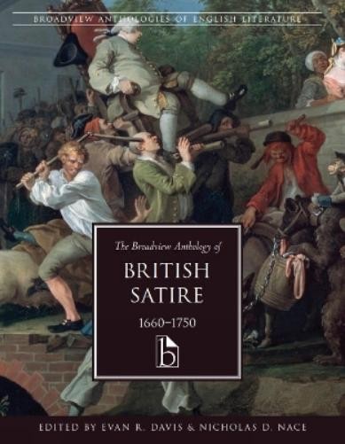 Evan Davis The Broadview Anthology of British Satire, 16 (Paperback) (UK IMPORT)