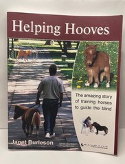 Helping Hooves: Training Miniature Horses As Guide Animals For The Blind