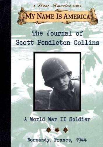 The Journal of Scott Pendalton Collins: A World War 2 Soldier – ACCEPTABLE
