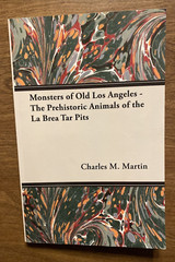 Monsters of Old Los Angeles – The Prehistoric Animals of the La Brea Tar Pits
