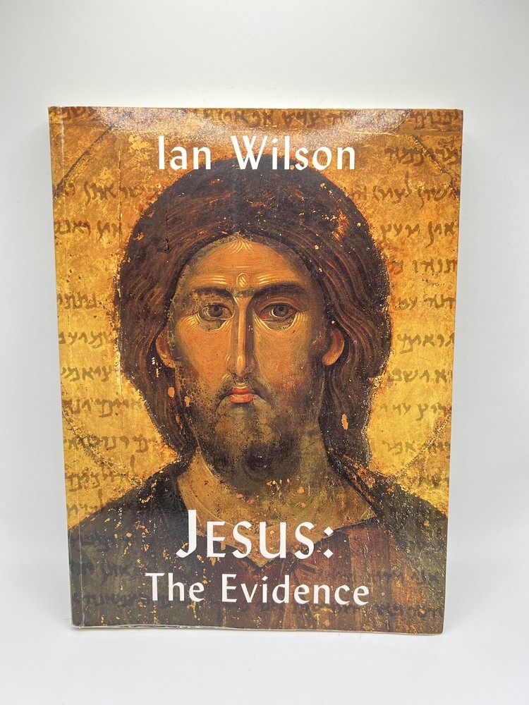 Jesus The Evidence Ian Wilson
