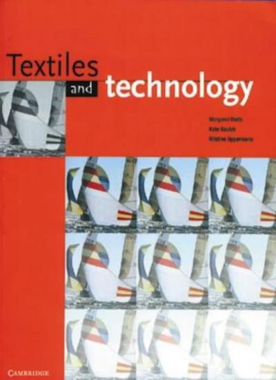 Textiles and Technology By Margaret Beith, Kate Baulch, Kristine