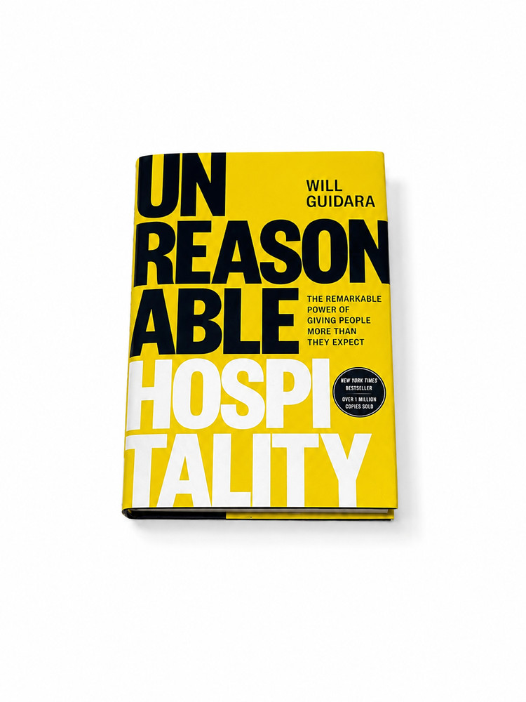 Will Guidara Unreasonable Hospitality (Hardback)