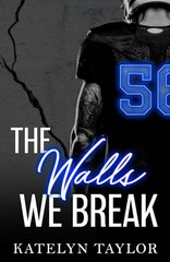 The Walls We Break (The Alphaletes)