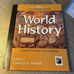World History : Original and Secondary Source Readings by Charles Frazee (1998,
