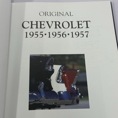 Original Chevrolet 1955, 1956, 1957 The Restorers Guide EUC