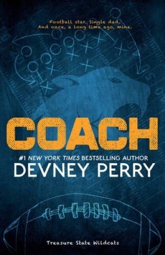 Coach (Treasure State Wildcats) – Paperback By Perry, Devney – GOOD