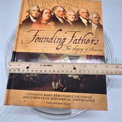 Founding Fathers The Shaping of America Contains Rare Removable Document Copies.