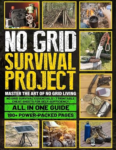 No Grid Survival Project: Master the Art of No Grid Living – U…