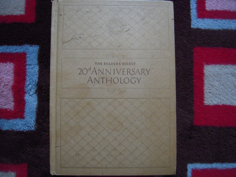 VTG 1941 THE READER’S DIGEST 20TH ANNIVERSARY ANTHOLOGY FIRST EDITION 123 PAGES