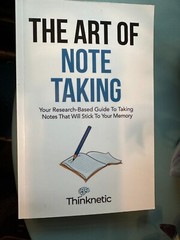 The Art Of Note Taking: Your Research-Based Guide by Thinknetic (AE677M8)