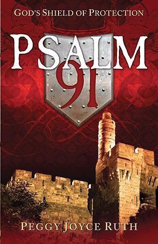 Psalm 91: God’s Shield of Protection – Paperback By Ruth, Peggy Joyce – GOOD