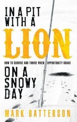 In a Pit with a Lion on a Snowy Day: How – 1590527151, paperback, Mark Batterson