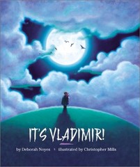 It’s Vladimir! – hardcover Noyes, Deborah|Mills, Christopher