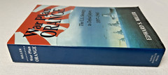 War Plan Orange: U.S. Strategy to Defeat Japan, 1897-1945 by Edward S. Miller