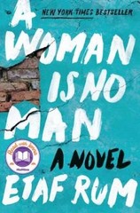 A Woman Is No Man: A Novel – Hardcover By Rum, Etaf – GOOD