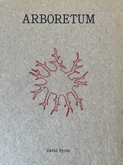 David Byrne Arboretum McSweeney’s 2006 Conceptual Art Book Illustrated