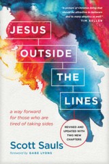 Jesus Outside the Lines: A Way Forward for Those Who Are Tired of Takin – GOOD