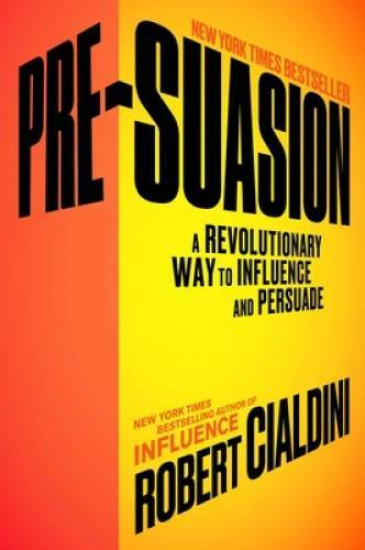 Pre-Suasion: A Revolutionary Way to Influence and Persuade – VERY GOOD