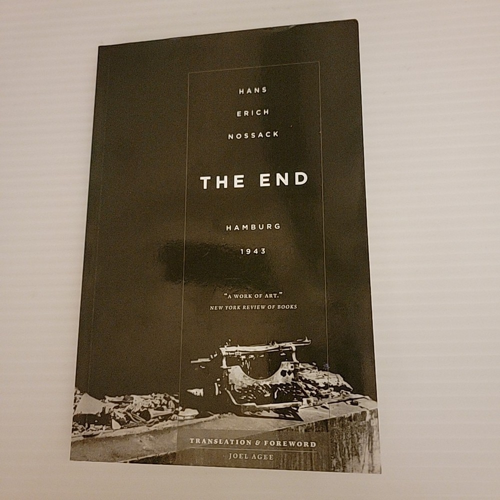 The End: Hamburg 1943 | Hans Erich Nossack | WWII Eyewitness German Literature