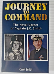 Journey to Command Multi Signed Carol J.C. Smith Navy Inscribed Burns HC