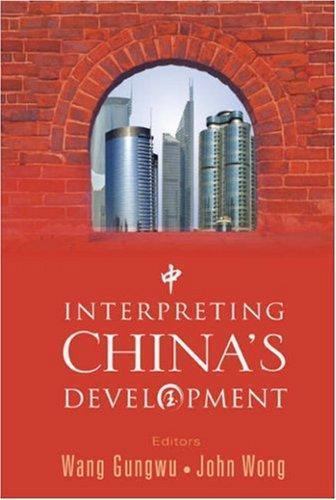 Interpreting China’s Development, Hardcover by Gungwu, Wang (EDT); Wong, John…