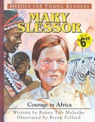 Mary Slessor: Courage in Africa (Heroes for Young Readers) – VERY GOOD