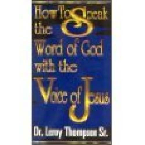 How To Speak the Word of God with the Voice of Jesus – Paperback – GOOD