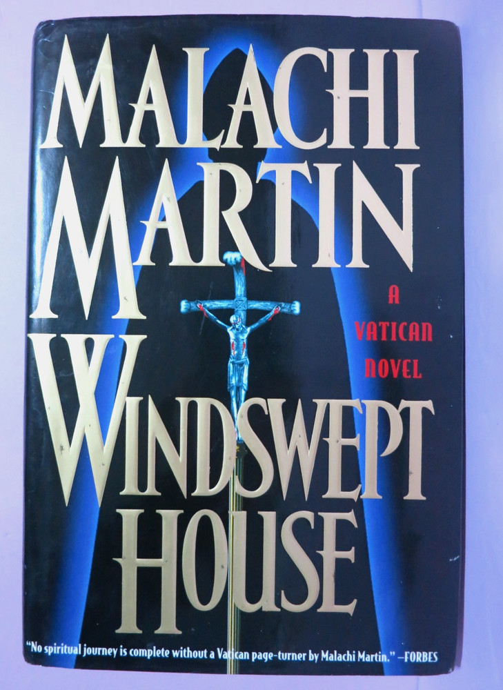 Windswept House by Malachi Martin 1st Edition/1st Print 1996 Hardcover DJ
