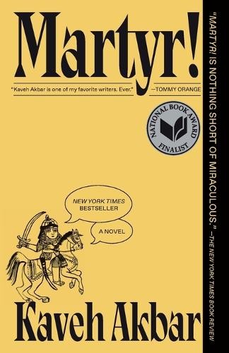 Kaveh Akbar Martyr! (National Book Award Finalist) (Paperback)