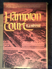 Hampton Court by R.J. Minney 1972 states First American Edition
